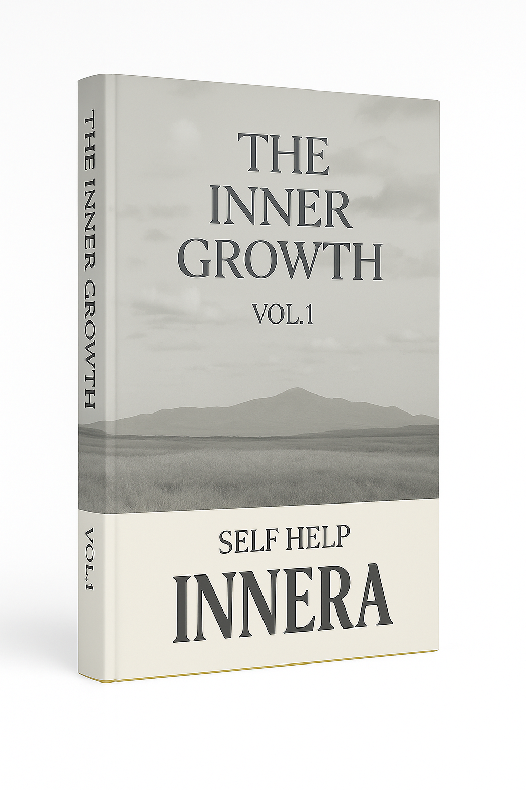 The Inner Growth  - INNERA | Self Help, Vol.1