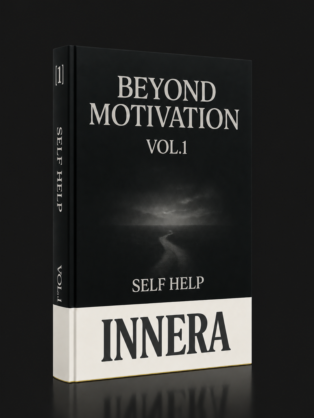 Beyond Motivation - INNERA | Self Help, Vol.1