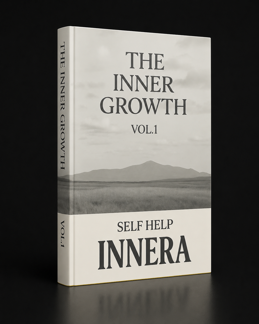The Inner Growth  - INNERA | Self Help, Vol.1